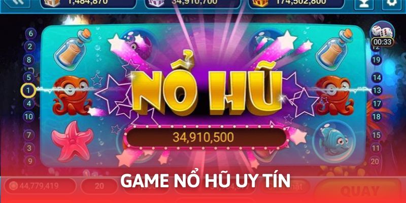 game nổ hũ uy tín