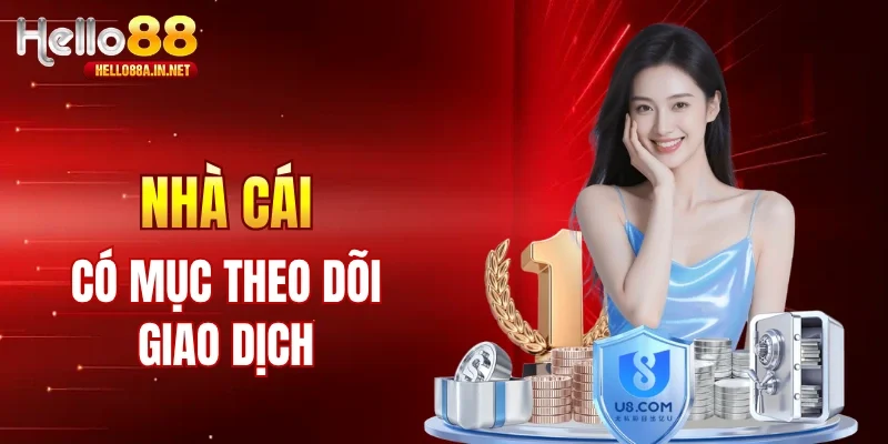 Nhà cái có chế độ theo dõi lịch sử giao dịch